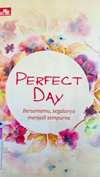 Perfect day
