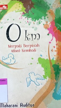0 km: merpati berpisah (dan) kembali