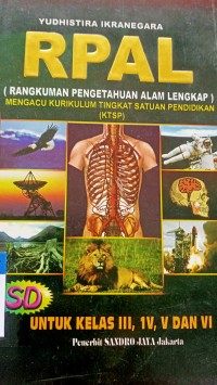 RPAL ( rangkuman pengetahuan alam lengkap) mengacu kurikulum tingkat satuan pendidikan (KTSP)