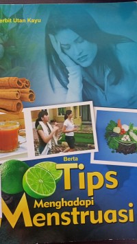 Tips Menghadapi Menstruasi
