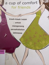 Kisah-kisah indah untuk mengenang persahabatan istimewa