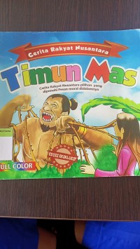 Cerita rakyat nusantara timun mas