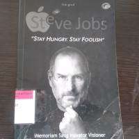 Steve jobs  stay hungry stay foolish