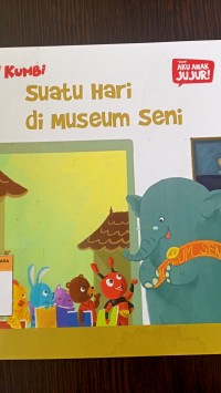 Si kumbi; suatu hari di museum seni