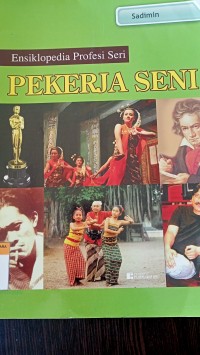Ensiklopedia profesi seri: pekerja seni
