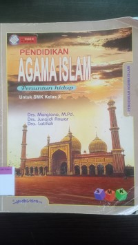 Pendidikan agama islam penuntun hidup untuk SMK kelas X