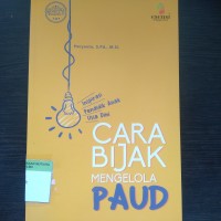 Cara bijak mengelola paud