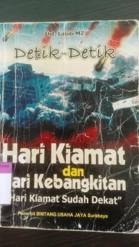 Hari kiamat dan hari kebangkitan hari kiamat sudah dekat