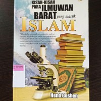Kisah-kisah para ilmuwan barat yang masuk Islam