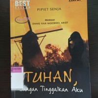 Tuhan jangan tinggalkan aku