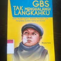 Gbs tak menghalang langkahku