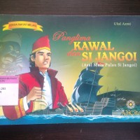 Panglima kawal dan si jangol:asal mula pulau jangoi