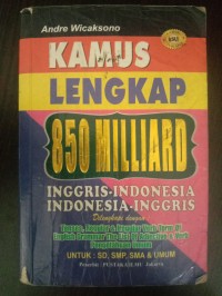 Kamus lengkap 850 milliard inggris-indonesia indonesia-inggris