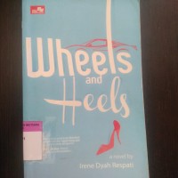 Wheels and heels