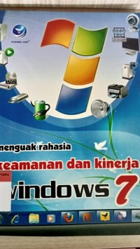 Menguak rahasia keamanan dan kinerja windows 7