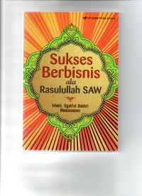 Sukses berbisnis ala rasulullah SAW