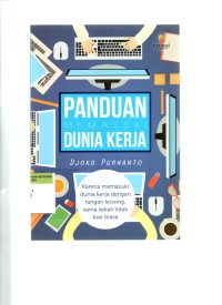 Panduan memasuki dunia kerja