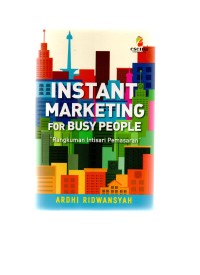 Instant marketing for busy people