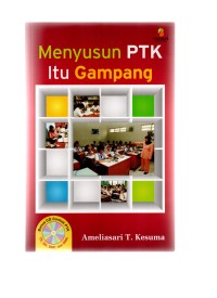 Menyusun ptk itu gampang