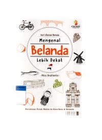 Seri literasi remaja mengenal belanda lebih dekat
