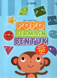 Buku aktivitas: popo bermain bentuk dengan lebih dari 150 stiker