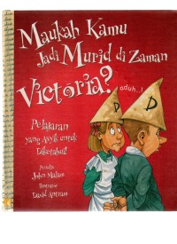 Maukah kamu jadi murid di zaman victoria?