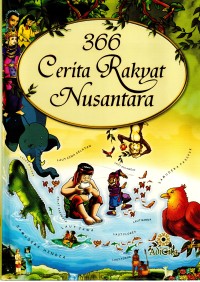 Tiga ratus enam puluh enam cerita rakyat nusantara