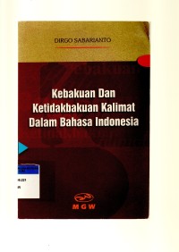 Kebakuan dan ketidakbakuan kalimat dalam bahasa indonesia