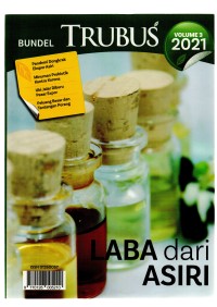 Trubus: laba dari asiri