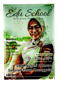 Edu school suaranya pendidikan: SMK negeri 2 Metro, sekolah pusat keunggulan