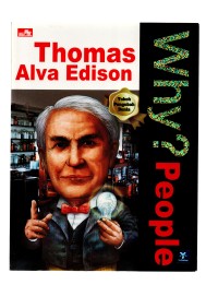 Why ? people: Thomas Alva Edison
