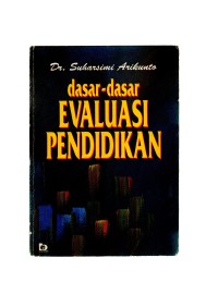 Dasar-dasar evaluasi pendidikan