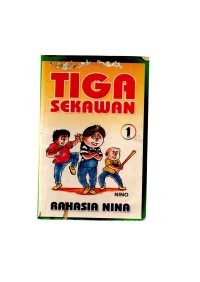 Tiga sekawan: rahasia nina