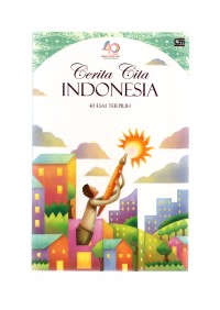 Cerita cita indonesia 40 esai terpilih
