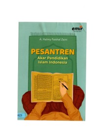 Pesantren akar pendidikan islam indonesia