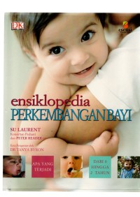 Ensiklopedia perkembangan bayi
