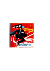 Words of wisdom business