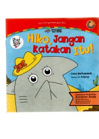 Hiko, jangan katakan itu