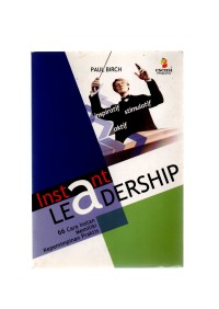Instant leadership