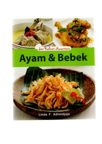 Seri kuliner nusantara ayam & bebek