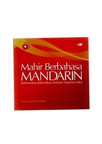 Mahir berbahasa mandarin: berkomunikasi dalam bahasa mandarin tanpa rasa takut