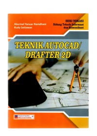 Teknik autocad /drafter 2 dimensi