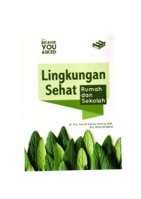 Lingkungan sehat rumah dan sekolah