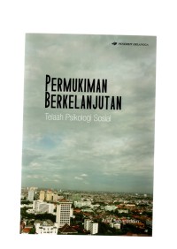 Permukiman berkelanjutan telaah psikologi sosial
