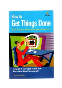 How to get things done