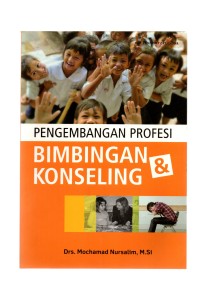 Pengembangan profesi bimbingan dan konseling