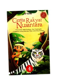 Cerita rakyat Nusantara: timun emas, malin kundang, putri tandampalik, cindelaras, lutung kasarung, pesan untuk sang saudagar