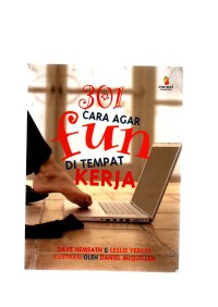 Tiga ratus satu cara fun di tempat kerja