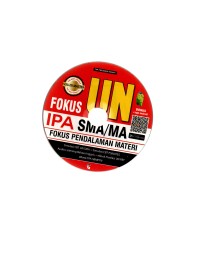 UN FOKUS IPA SMA/MA: fokus pendalaman materi