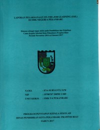 Laporan pelaksanaan on-the-job learning (OJL) di smk negeri 6 pekanbaru